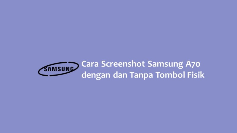 Cara Screenshot Samsung A70