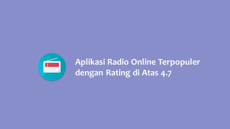 Aplikasi Radio Online Terpopuler