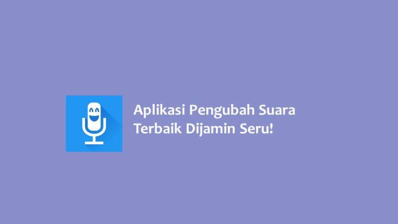 Aplikasi Pengubah Suara