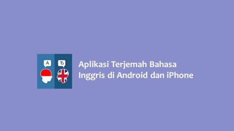 Aplikasi Terjemah Bahasa Inggris