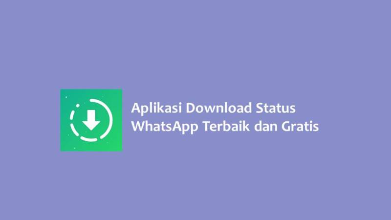 Aplikasi Download Status WhatsApp