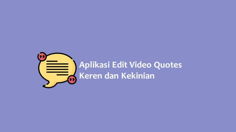 Aplikasi Edit Video Quotes