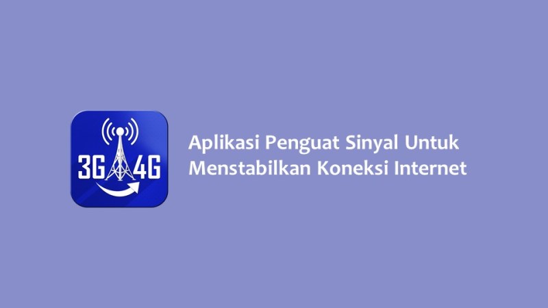 Aplikasi Penguat Sinyal Untuk Menstabilkan Koneksi Internet