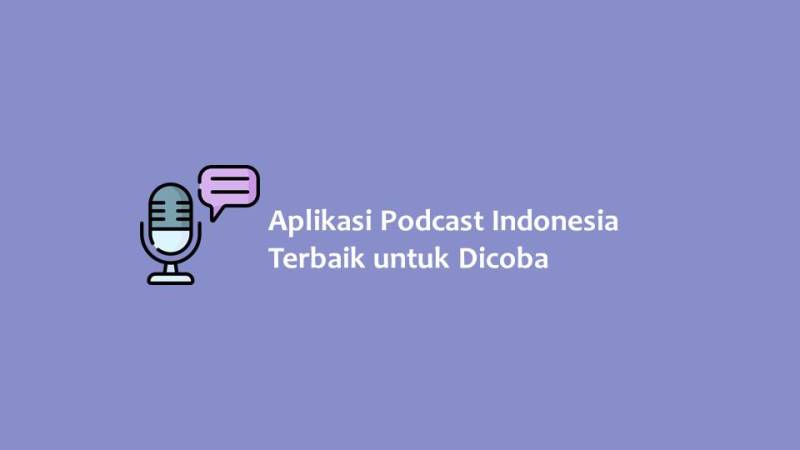 Aplikasi Podcast Indonesia