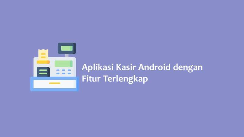 Aplikasi Kasir Android