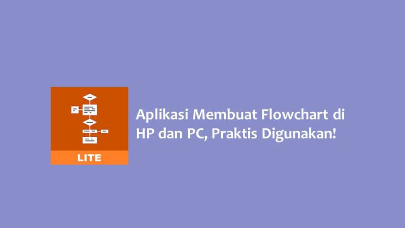 Aplikasi Membuat Flowchart