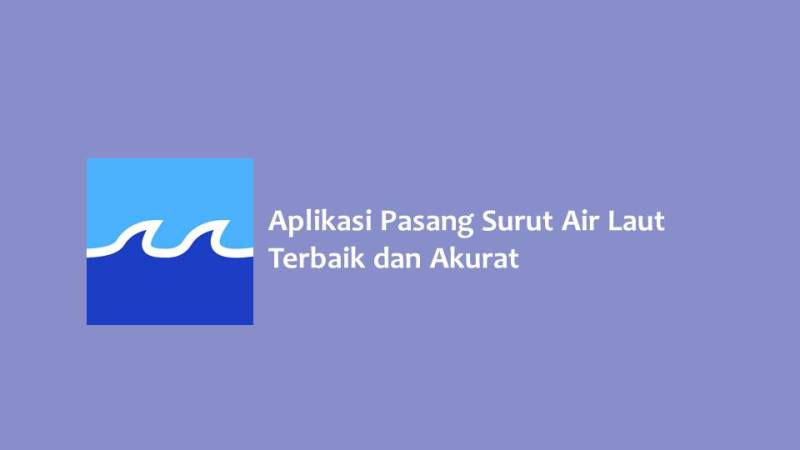 Aplikasi Pasang Surut Air Laut