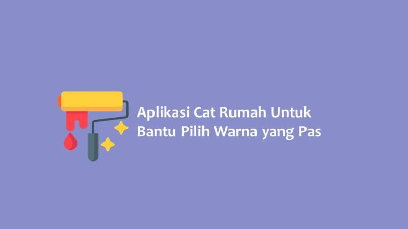 Aplikasi Cat Rumah