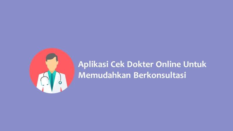 Aplikasi Cek Dokter