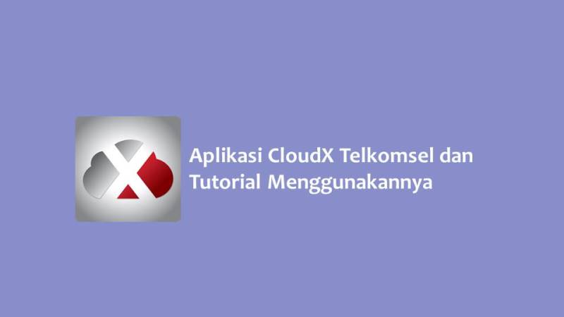 Aplikasi CloudX Telkomsel