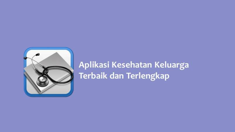 Aplikasi Kesehatan Keluarga