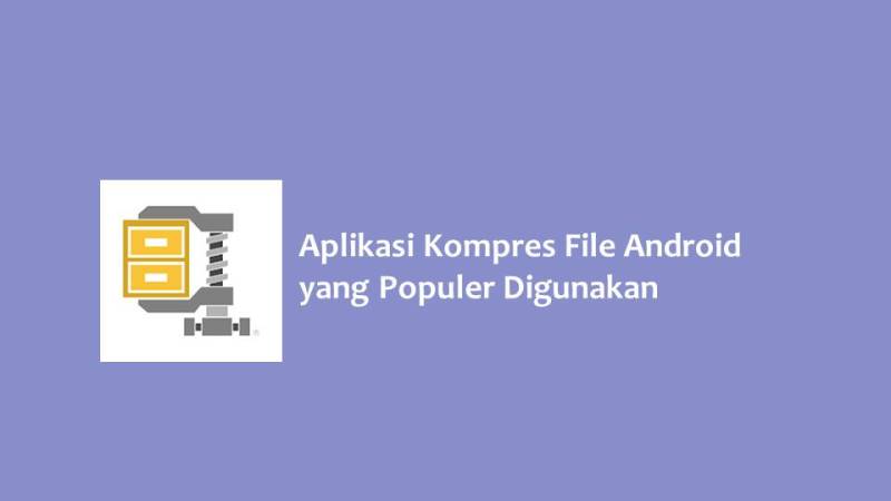 Aplikasi Kompres File