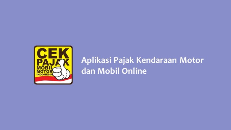 Aplikasi Pajak Kendaraan Motor dan Mobil Online