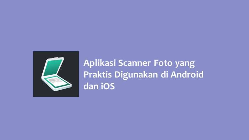 Aplikasi Scanner Foto