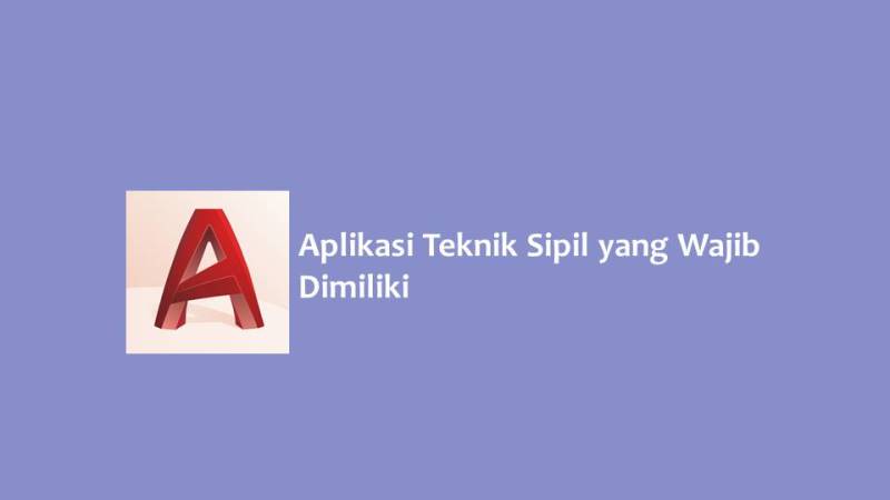 Aplikasi Teknik Sipil