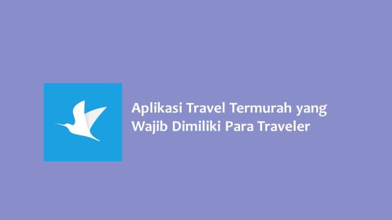 Aplikasi Travel Termurah