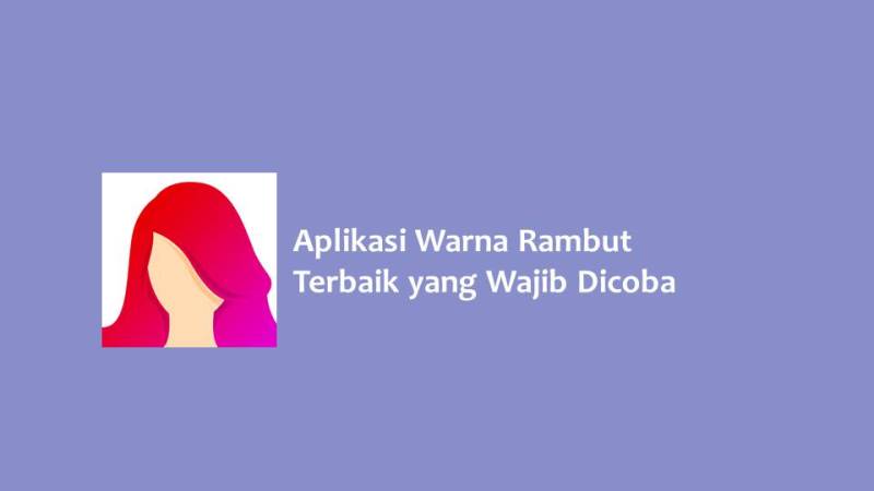 Aplikasi Warna Rambut