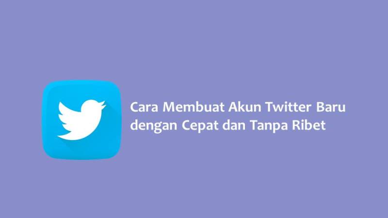 Cara Membuat Akun Twitter