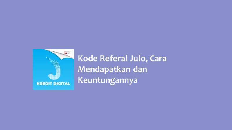 Kode Referal Julo