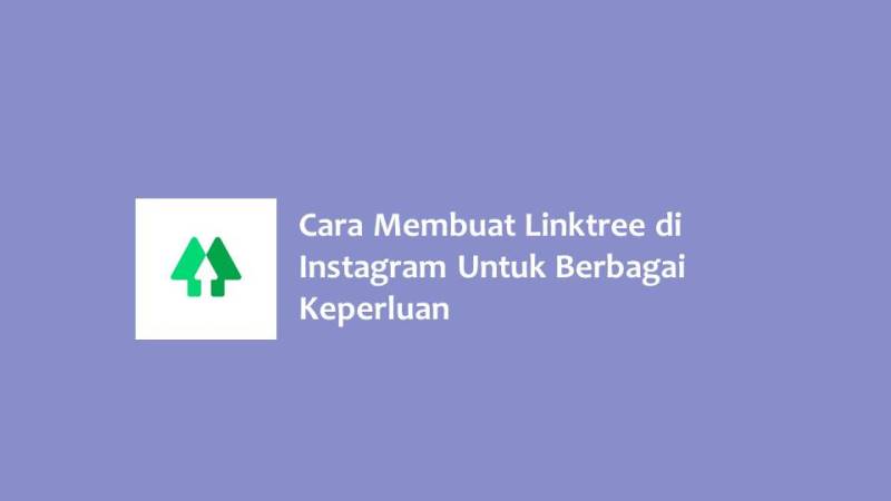 Cara Membuat Linktree di Instagram