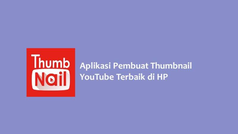 Aplikasi Pembuat Thumbnail YouTube