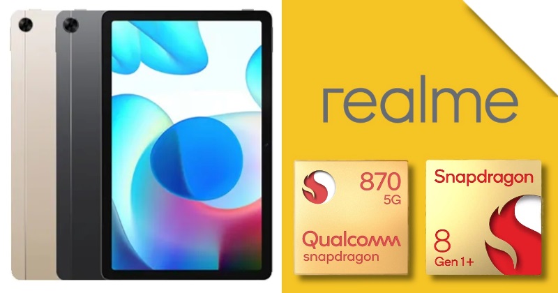 Realme Pad 5G Bakal Hadir dengan SoC Snapdragon 8 Gen 1+