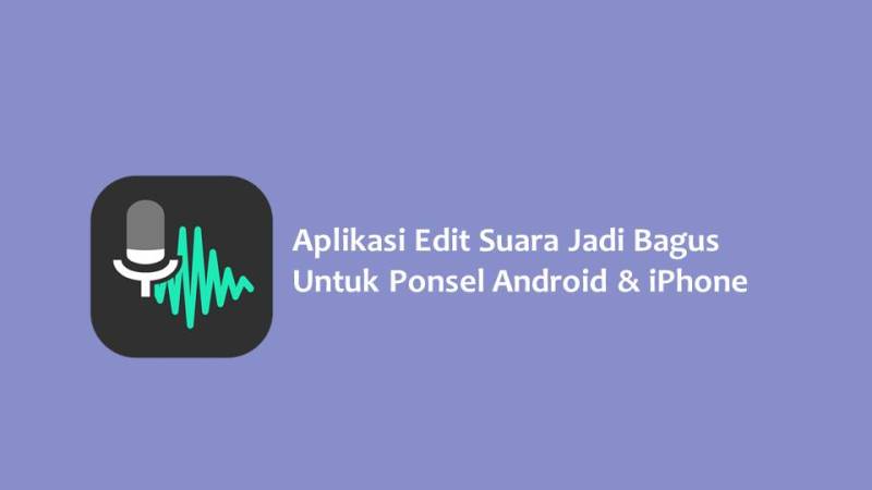 Aplikasi Edit Suara