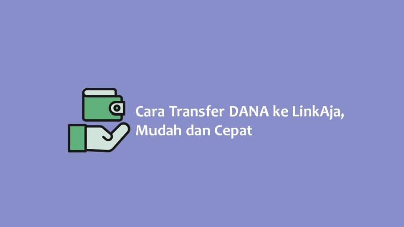 Transfer DANA ke LinkAja 1