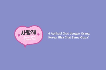 6 Aplikasi Chat dengan Orang Korea Bisa Chat Sama Oppa