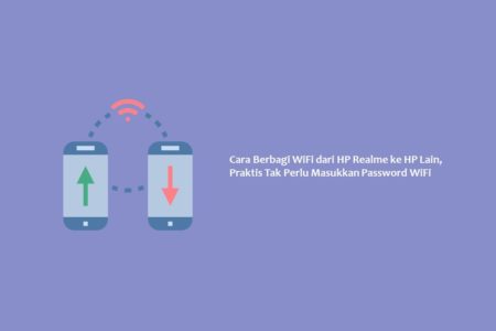 Cara Berbagi WiFi dari HP Realme ke HP Lain, Praktis Tak Perlu Masukkan Password WiFi