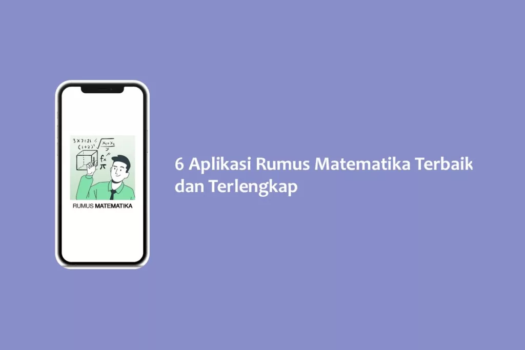 6 Aplikasi Rumus Matematika Terbaik dan Terlengkap